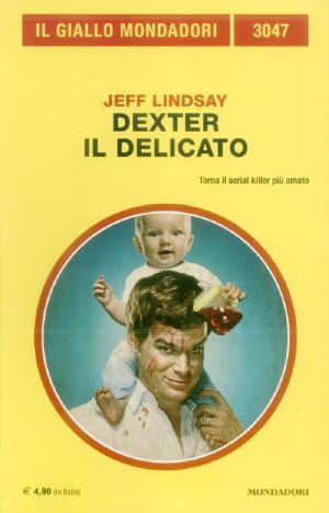 [Dexter 05] • Dexter Il Delicato